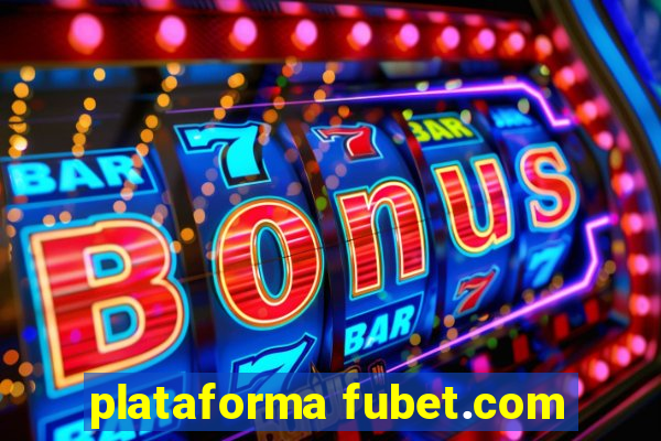 plataforma fubet.com